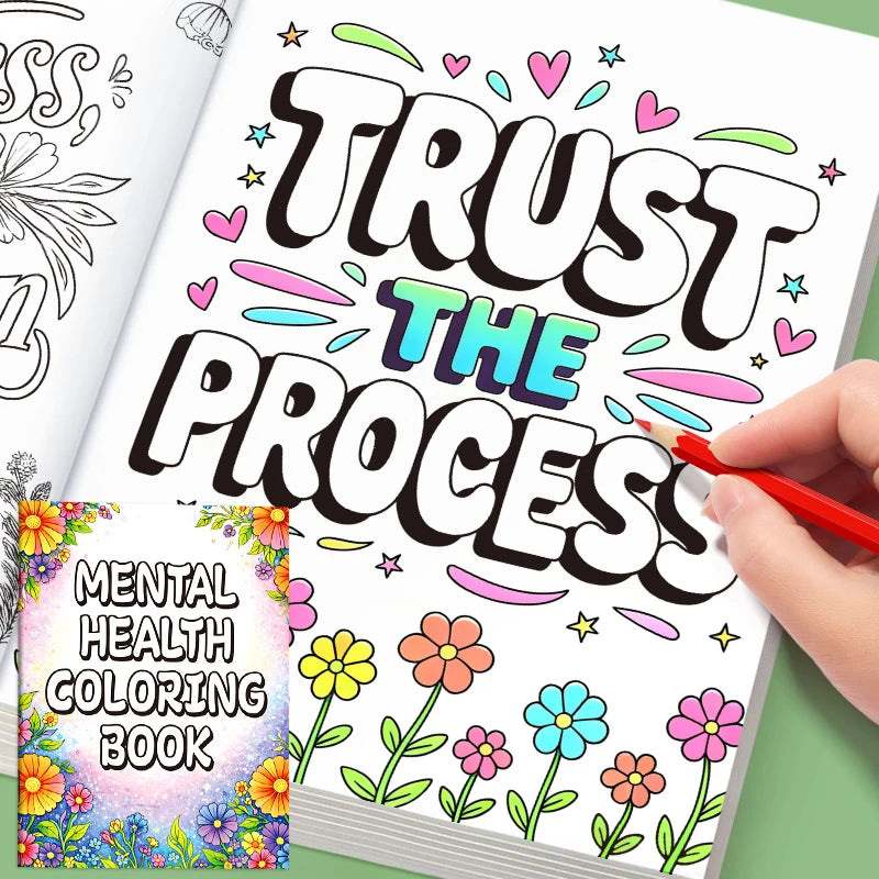 Mental Health Coloring Book: Motivational Quotes & Floral Art Therapy for Adults & Teens