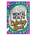Coloring book titled 'Mental Health Coloring Book' with a brain and tree design on a colorful background.