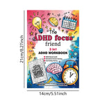 The ADHD Focus Friend 3 In 1 ADHD Workbook Mental Health Goals Planner With Activities And Illustrations Coloring Book