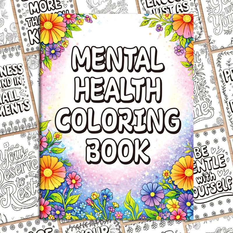 Mental Health Coloring Book: Self-Care Affirmations & Stress Relief for Adults | You Deserve to Test Yourself
