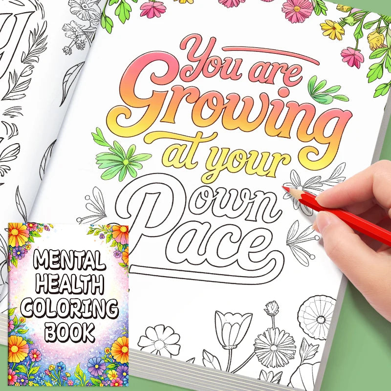 Mental Health Coloring Book: Motivational Quotes & Floral Art Therapy for Adults & Teens